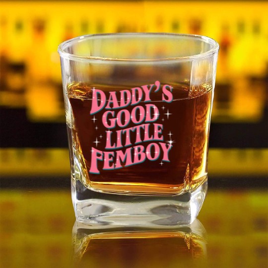 Daddy's Good Little Femboy LGBT Gay Pride Femoby Square Whiskey Glasses