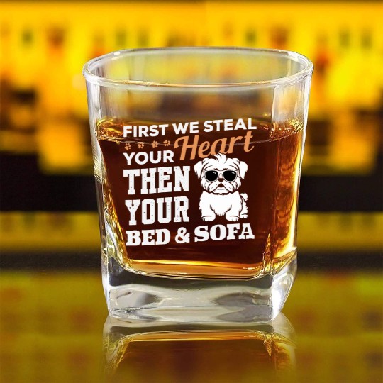 First we steal your heart Funny Shih Tzu Square Whiskey Glasses