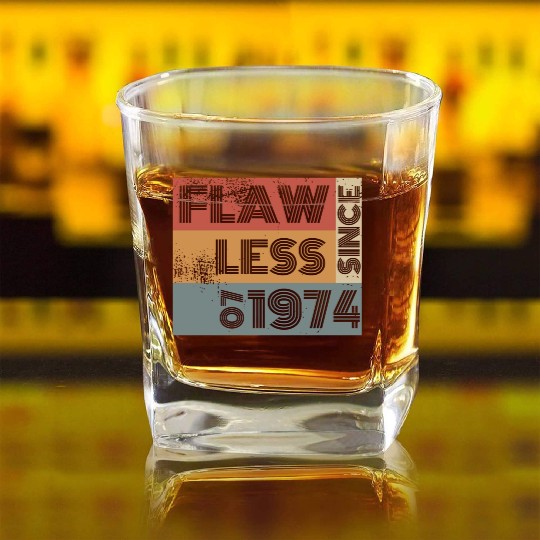 50th birthday Flawless since 07/1974 Square Whiskey Glasses