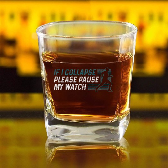 Marathon Running Runner If I Collapse Pause Square Whiskey Glasses