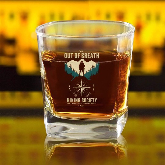 Out of Breath Hiking Society Hiker Nature Love Square Whiskey Glasses