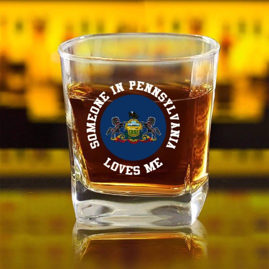 Someone In Pennsylvania Loves Me Square Whiskey Glasses