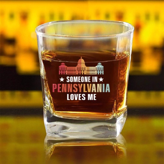 Someone In Pennsylvania Loves Me Square Whiskey Glasses
