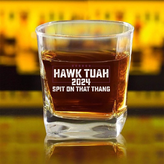 Hawk Tuah 2024 Spit On That Thing Presidential Can Square Whiskey Glasses