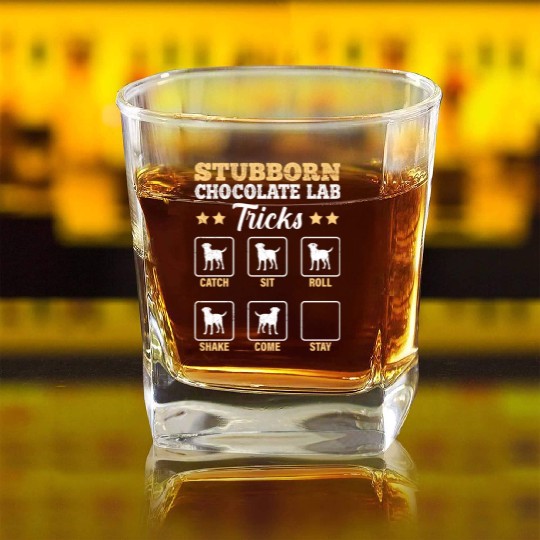 Labrador STUBBORN CHOCOLATE LAB TRICKS Square Whiskey Glasses