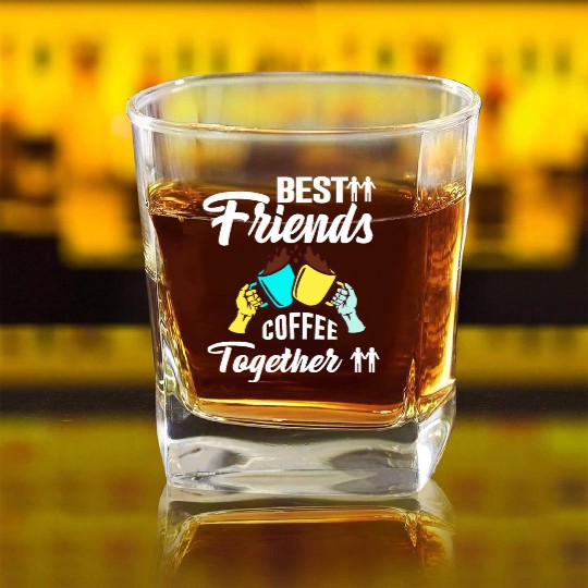 Best Friend Coffee Together - Friendship Day Square Whiskey Glasses