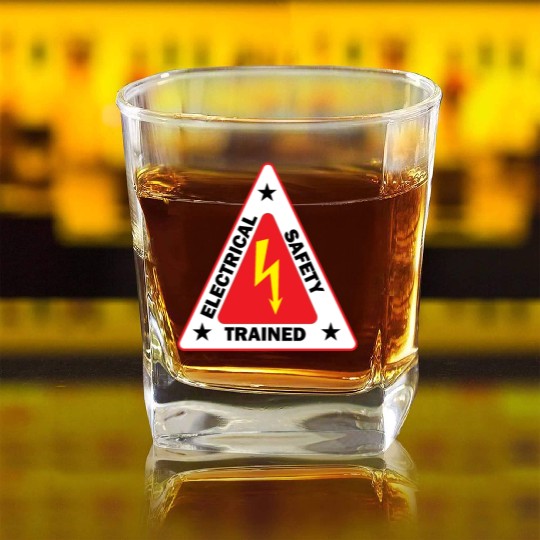 electrical Safety Trained Triangle Warning Sign Square Whiskey Glasses