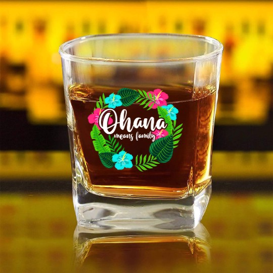 Ohana Means Family Hawaii Hibiscus Hawaiian Flower Square Whiskey Glasses