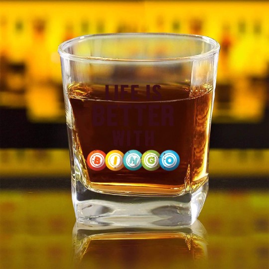 Life is Better with a Bingo Daubers Professional Square Whiskey Glasses