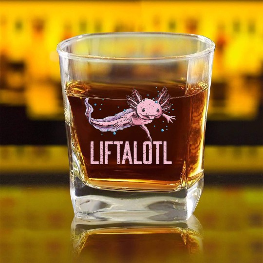 Liftalotl Workout Axolotl Gym Salamander Funny Wei Square Whiskey Glasses