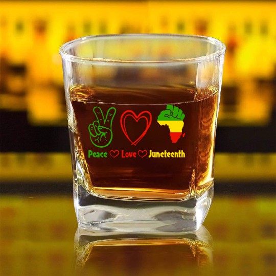 Peace Love Juneteenth,Black Culture,Black History Square Whiskey Glasses