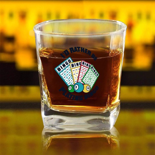 I'd Rather Be Playing Bingo Professional Caller Square Whiskey Glasses