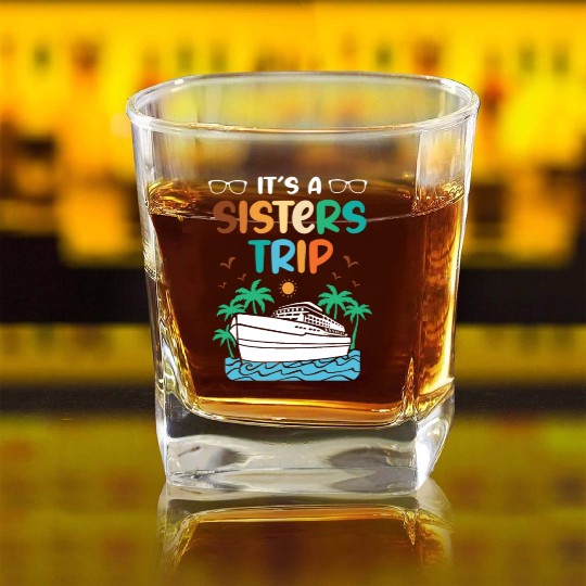 Mediterranean Cruising Vacation Its A Sisters Trip Square Whiskey Glasses