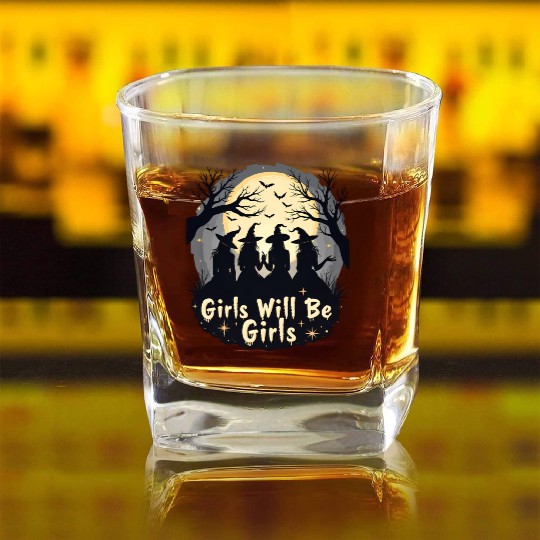 Girls Will Be Girls Square Whiskey Glasses