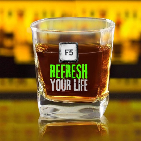 Computer Keyboard F5 Refresh Your Life Square Whiskey Glasses