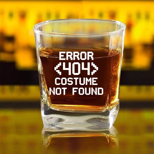 Error 404 Costume Not Found Funny christmas day Square Whiskey Glasses