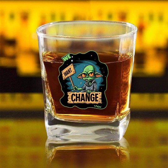 Fed Up Green Martian Alien Protest: We Want Change Square Whiskey Glasses