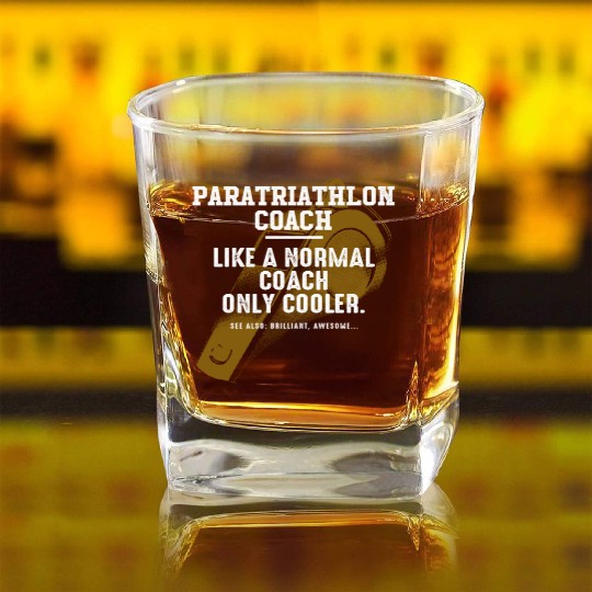 Paratriathlon Coach Like a Normal Coach Triathlete Square Whiskey Glasses