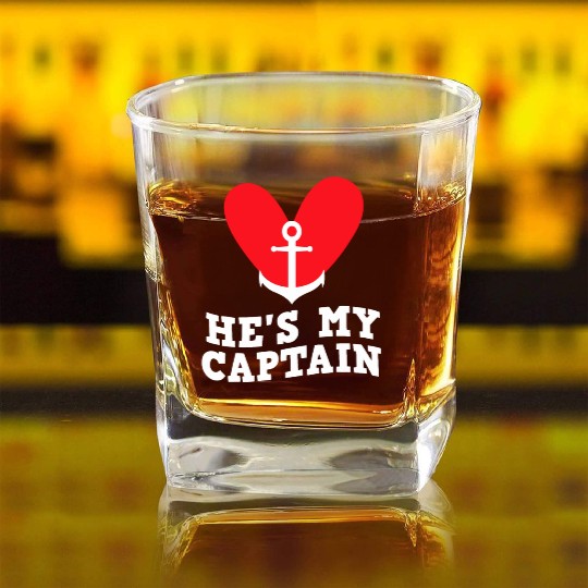 He's My captain Matching couple valentine's day Square Whiskey Glasses