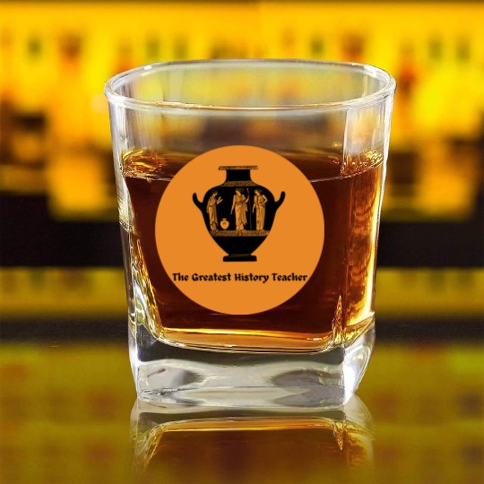 The Greatest History Teacher Square Whiskey Glasses