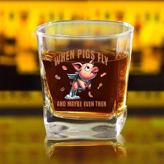 When pigs fly and maybe even then Airborne Porcine Square Whiskey Glasses