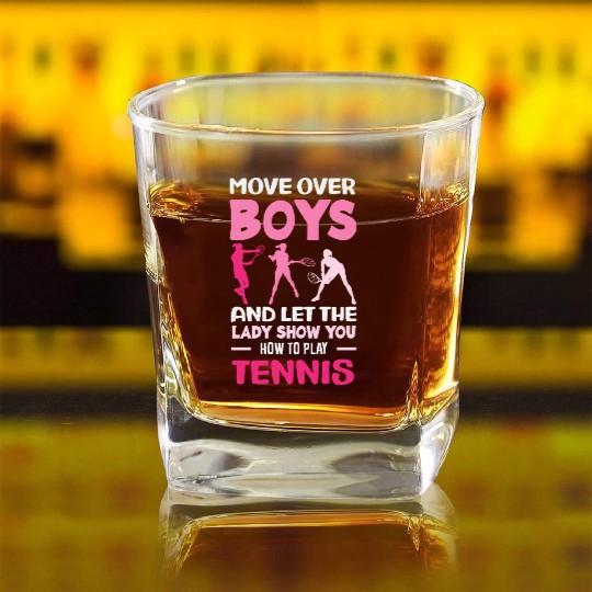 Move Over Boys Let The Lady Show Tennis Square Whiskey Glasses