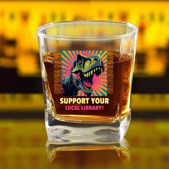 Support Your Local Library Square Whiskey Glasses