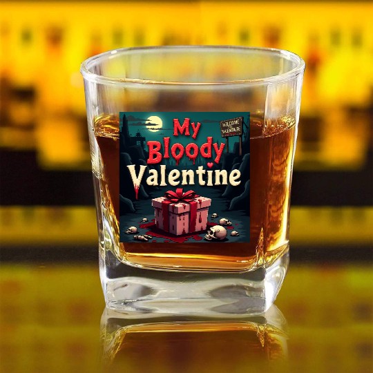 My bloody Valentine Square Whiskey Glasses