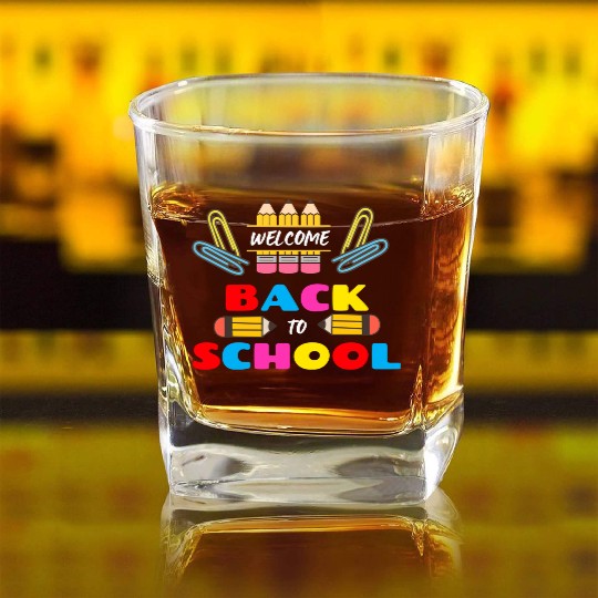 welcome back to school Square Whiskey Glasses