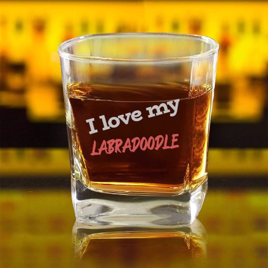 I Love My Labradoodle Square Whiskey Glasses
