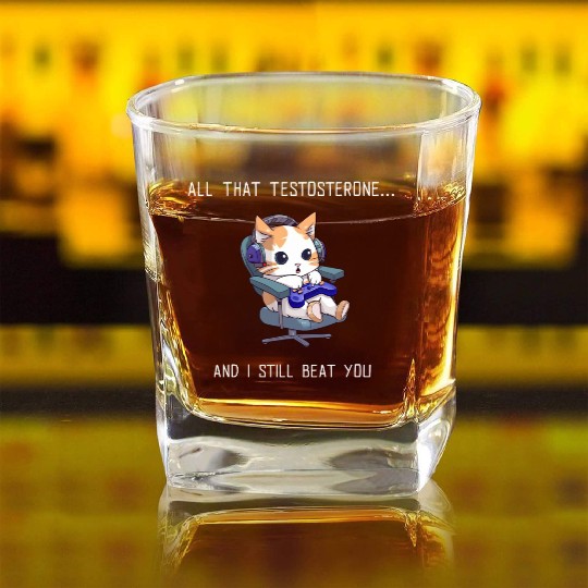 All That Testosterone, I Beat You Gamer Girlfriend Square Whiskey Glasses