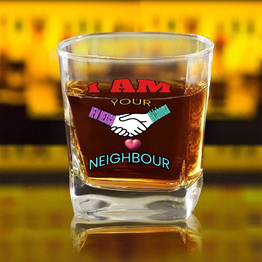 I AM YOUR NEIGHOUR NEW MEXICO AND OKLAHOMA Square Whiskey Glasses