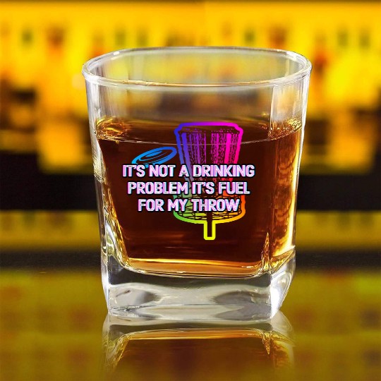 Its Fuel For My Throw Disc Golf Beer Lover Golfer Square Whiskey Glasses