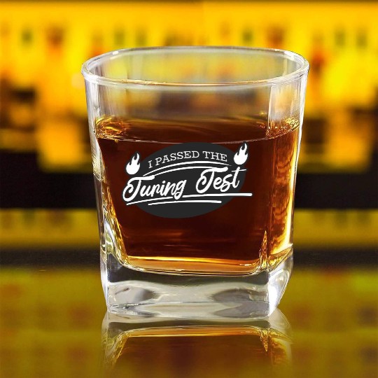 I Passed the Turing Test – AI, Machine Learning Square Whiskey Glasses