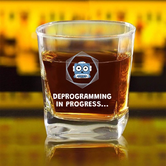 Deprogramming in Progress - Manifest Square Whiskey Glasses
