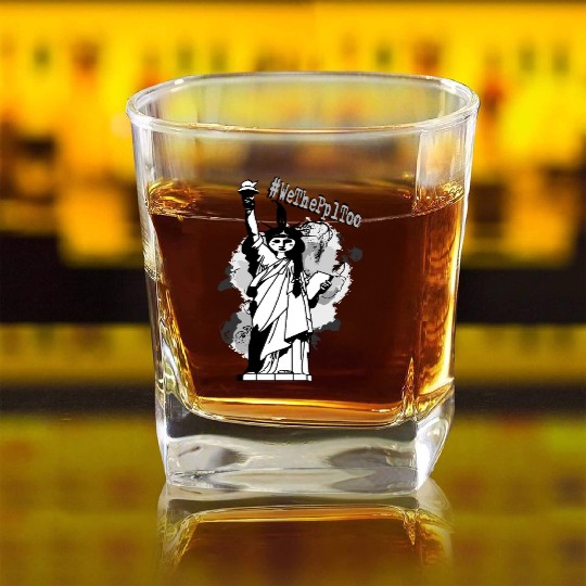 #WeThePeopleToo - Native American Representation Square Whiskey Glasses