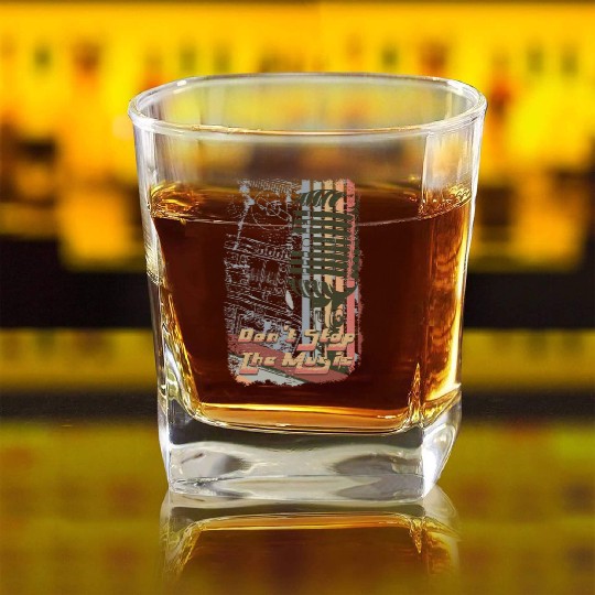 "DON’T STOP THE MUSIC" Graphic Merch Square Whiskey Glasses