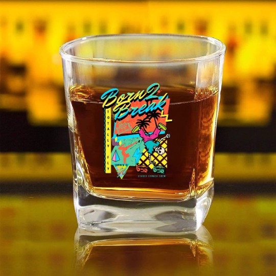 Born 2 Break 90s Nostalgia Design Square Whiskey Glasses