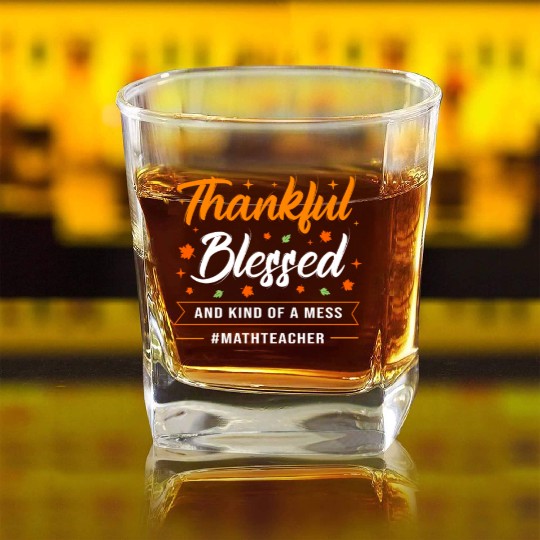 Thanksgiving Teacher Math Teacher Square Whiskey Glasses