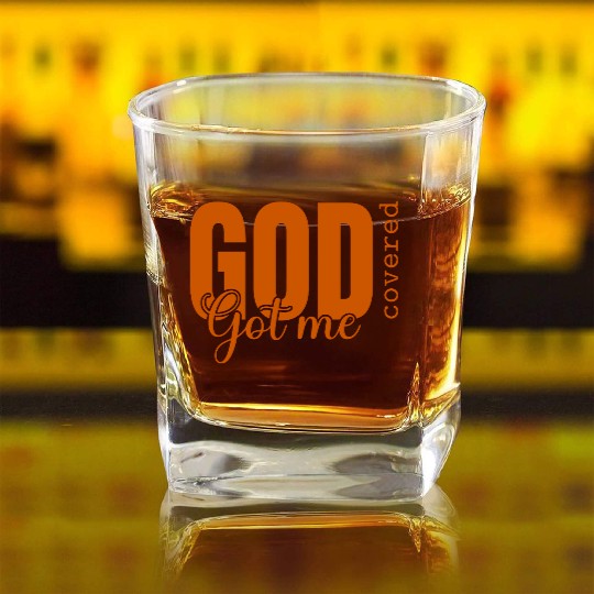 God Got Me Covered - Faith-Based Christian Apparel Square Whiskey Glasses