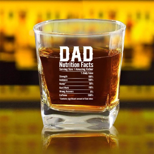 DAD Nutrition Facts Square Whiskey Glasses
