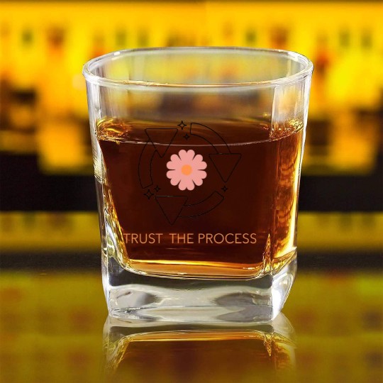 Trust the Process Blossom Square Whiskey Glasses