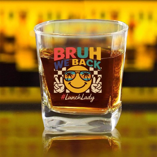 bruh we back back to school Square Whiskey Glasses