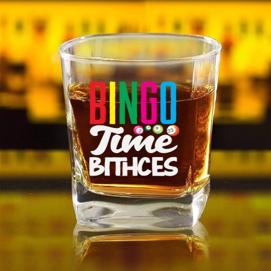 Bingo Time Bitches Player Fun Vibes Square Whiskey Glasses