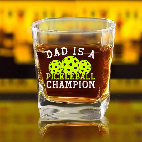 Dad is a Pickleball Champion Square Whiskey Glasses