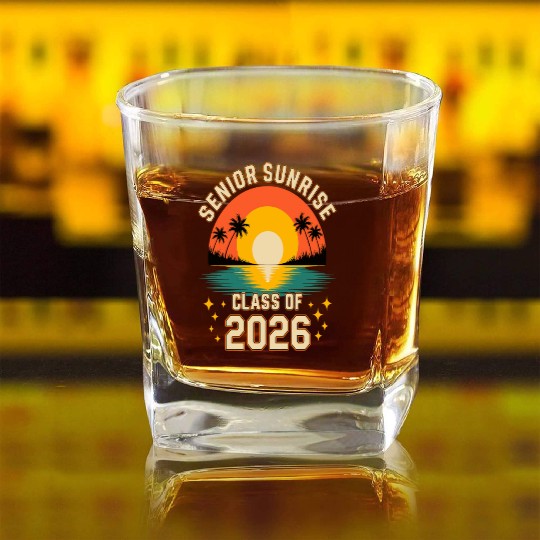 Senior Sunrise 2026 High School Graduation Square Whiskey Glasses