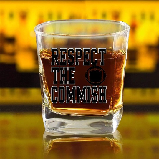 Respect the Commish Fantasy Football Square Whiskey Glasses