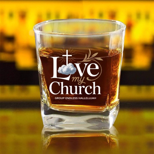 I Love My Church Cross Christian Streetwear Square Whiskey Glasses