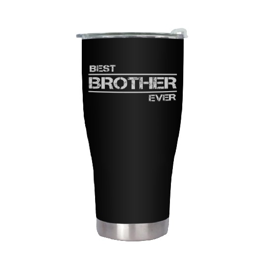 Best BROTHER Ever Stainless Steel Tumblers