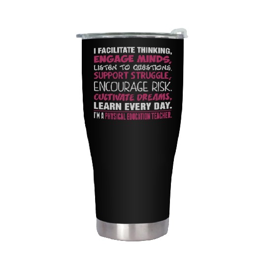 Im A Physical Education Teacher Stainless Steel Tumblers